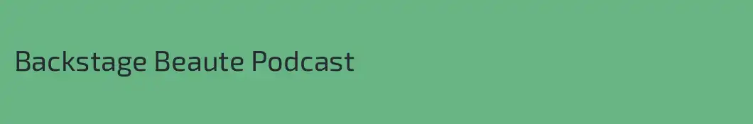 Backstage Beaute Podcast
